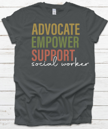 EMPOWERED SOCIAL WORKER T-shirt